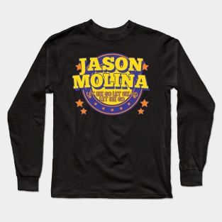 Jason Molina let me go let me go let me go Long Sleeve T-Shirt